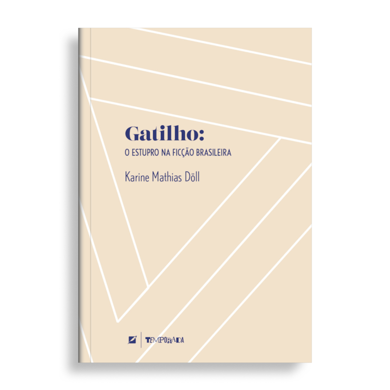 GATILHO: O ESTUPRO NA FICÇÃO BRASILEIRA