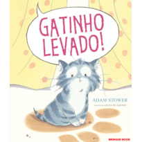 GATINHO LEVADO!