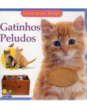 GATINHOS PELUDOS - COL. SENSACAO REAL! - 1