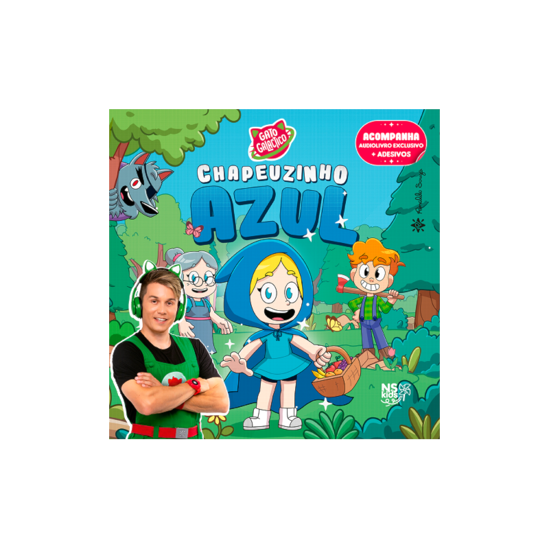GATO GALÁCTICO EM CHAPEUZINHO AZUL - ACOMPANHA AUDIOBOOK EXCLUSIVO + CARTELA DE ADESIVOS