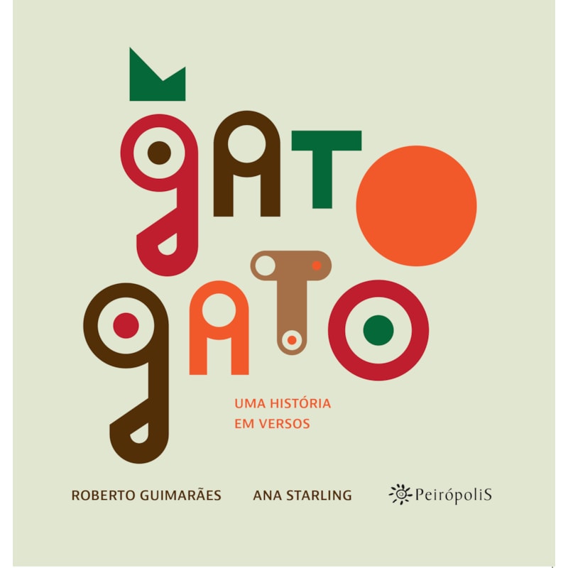 GATO GATO: UMA HISTÓRIA EM VERSOS