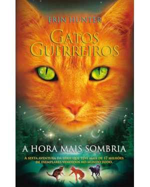 GATOS GUERREIROS - A HORA MAIS SOMBRIA