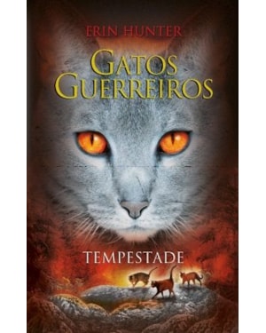 GATOS GUERREIROS - TEMPESTADE
