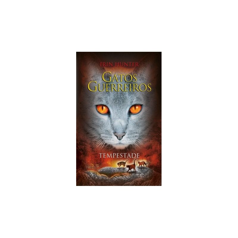 GATOS GUERREIROS - TEMPESTADE