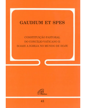Gaudium et spes - 41: sobre a igreja no mundo de hoje