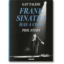 Gay talese - phil stern. frank sinatra has a cold