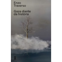 GAZA DIANTE DA HISTÓRIA