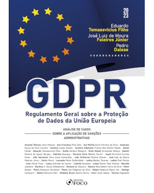GDPR - REGULAMENTO GERAL SOBRE A PROTEÇÃO DE DADOS DA UNIÃO EUROPEIA - 1ª ED - 2023