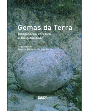 GEMAS DA TERRA: IMAGINAÇÃO ESTÉTICA E HOSPITALIDADE
