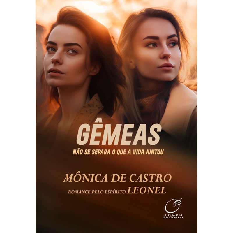 GÊMEAS: NÃO SE SEPARA O QUE A VIDA JUNTOU
