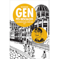 GEN PÉS DESCALÇOS VOL 1: O NASCIMENTO DE GEN, O TRIGO VERDE