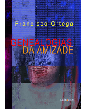 GENEALOGIAS DA AMIZADE