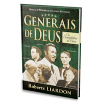 GENERAIS DE DEUS - OS EVANGELISTAS DE CURA
