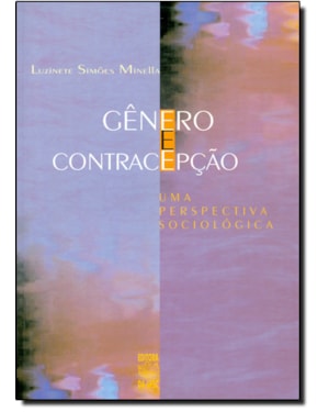 GENERO E CONTRACEPCAO: UMA PERSPECTIVA SOCIOLOGICA - 1