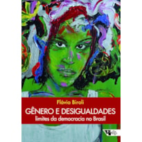 Gênero e desigualdades: limites da democracia no Brasil