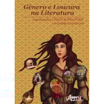 GÊNERO E LOUCURA NA LITERATURA