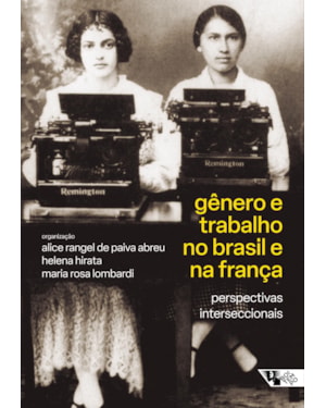 Gênero e trabalho no Brasil e na França: perspectivas interseccionais