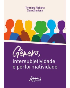GÊNERO, INTERSUBJETIVIDADE E PERFORMATIVIDADE