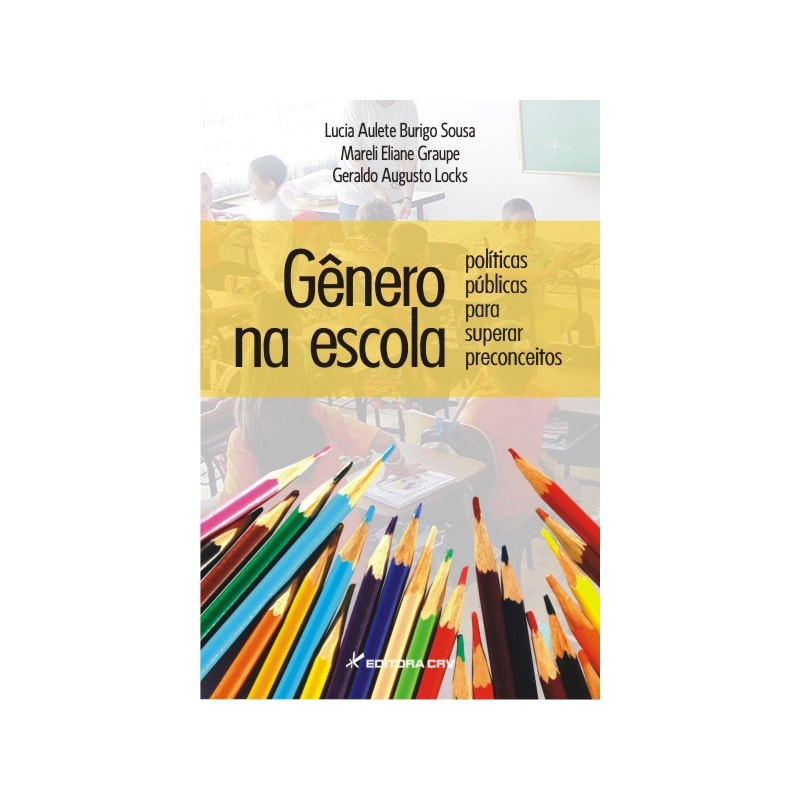 GÊNERO NA ESCOLA: POLÍTICAS PÚBLICAS PARA SUPERAR PRECONCEITOS