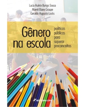 GÊNERO NA ESCOLA: POLÍTICAS PÚBLICAS PARA SUPERAR PRECONCEITOS