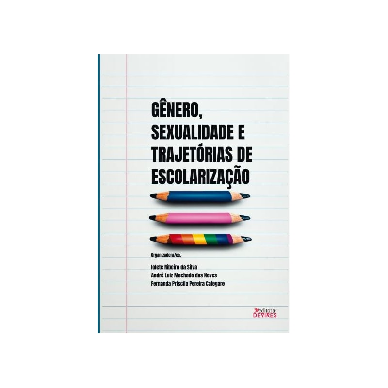 GÊNERO, SEXUALIDADE E TRAJETÓRIAS DE ESCOLARIZAÇÃO