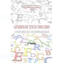GENEROS DE TEXTO - DISCURSO E OS DESAFIOS DA CONTEMPORANEIDADE - 1ª