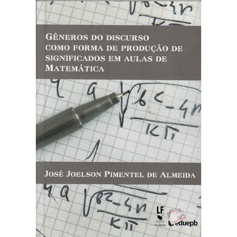 GÊNEROS DO DISCURSO COMO FORMA DE PRODUÇÃO DE SIGNIFICADOS EM AULAS DE MATEMÁTICA