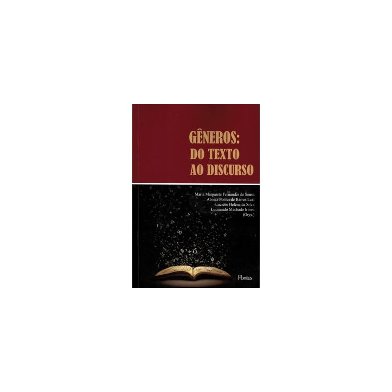 GÊNEROS - DO TEXTO AO DISCURSO