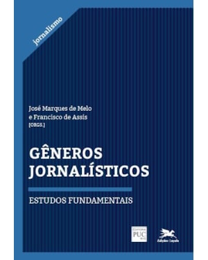 GÊNEROS JORNALÍSTICOS: ESTUDOS FUNDAMENTAIS