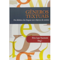 GENEROS TEXTUAIS - DA DIDATICA DAS LINGUAS AOS OBJETOS DE ENSINO  - 1ª