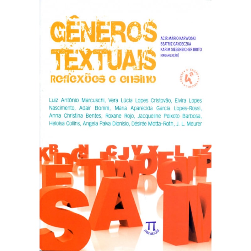 Gêneros textuais reflexões e ensino