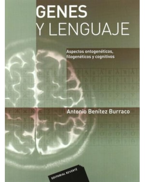 Genes y lenguaje-aspectos ontegenéticos, filogenéticos y cognitivos