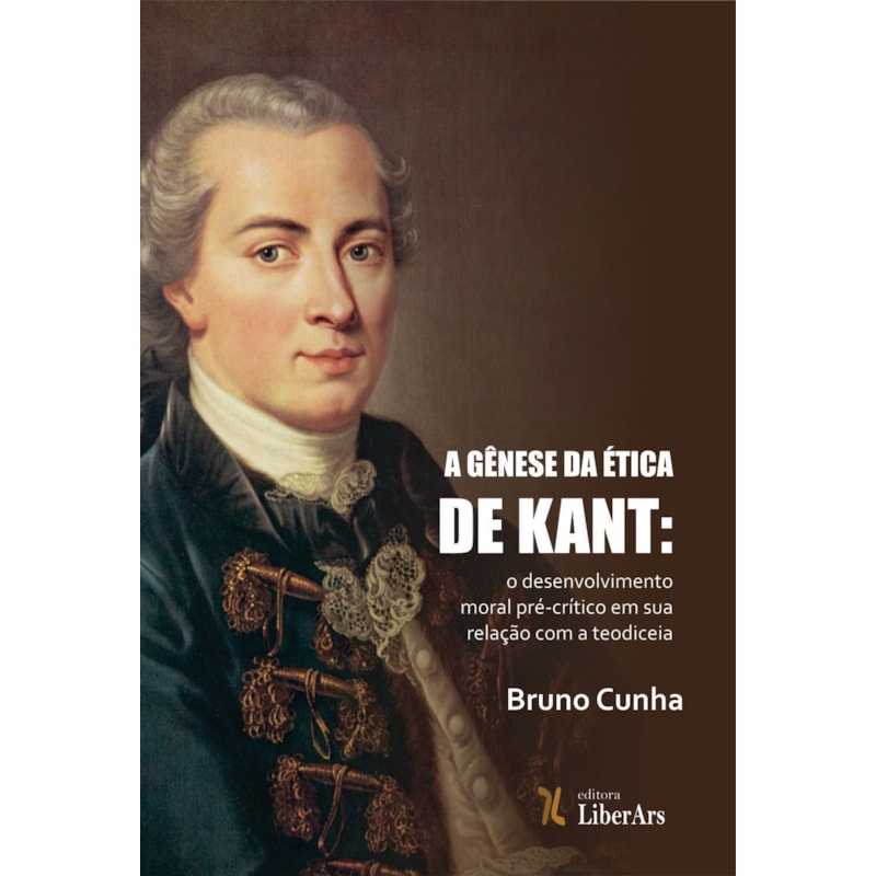 GÊNESE DA ÉTICA EM KANT, A