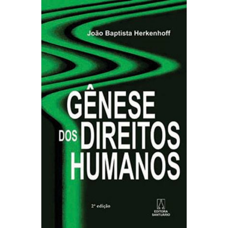 GENESE DOS DIREITOS HUMANOS