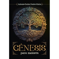 GÊNESIS PARA MAIORES