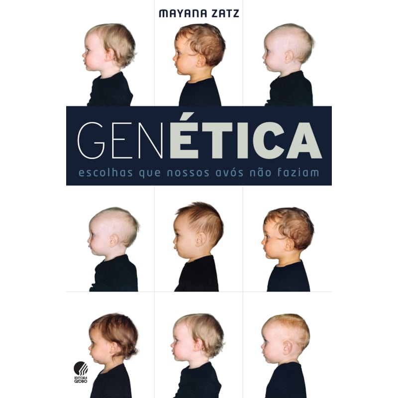 GENÉTICA: ESCOLHAS QUE NOSSOS AVÓS NÃO FAZIAM