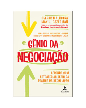 Gênio da negociação: como superar obstáculos e alcançar resultados brilhantes nos negócios e além