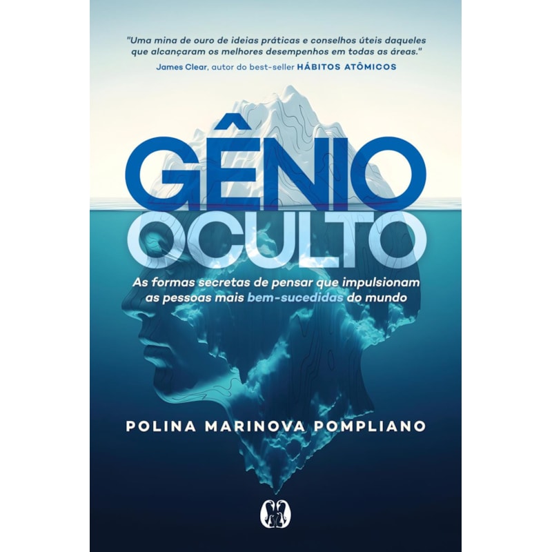 Gênio Oculto: As formas secretas de pensar que impulsionam as pessoas mais bem-sucedidas do mundo