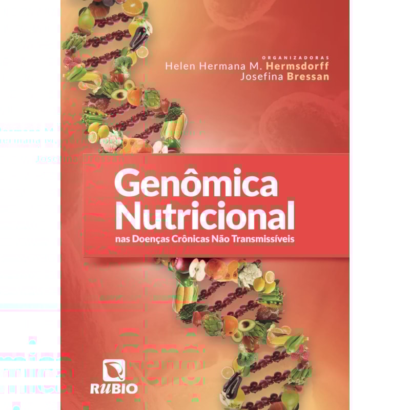 GENÔMICA NUTRICIONAL NAS DOENÇAS CRÔNICAS NÃO TRANSMISSÍVEIS
