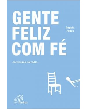 GENTE FELIZ COM FÉ