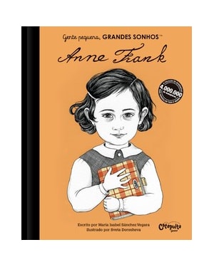 GENTE PEQUENA, GRANDES SONHOS: ANNE FRANK