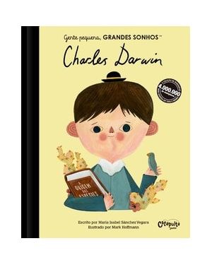 GENTE PEQUENA, GRANDES SONHOS: CHARLES DARWIN