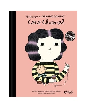 GENTE PEQUENA, GRANDES SONHOS: COCO CHANEL