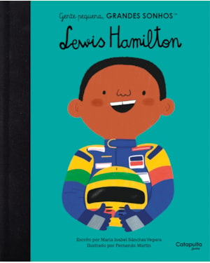GENTE PEQUENA, GRANDES SONHOS: LEWIS HAMILTON