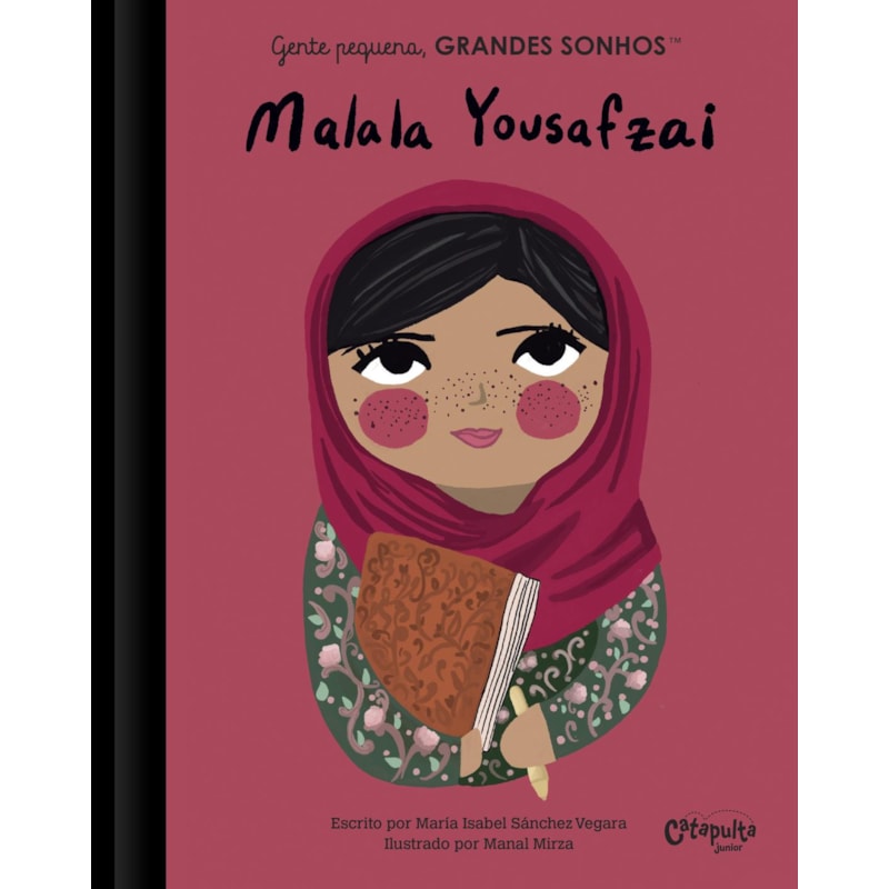GENTE PEQUENA, GRANDES SONHOS: MALALA YOUSAFZAI