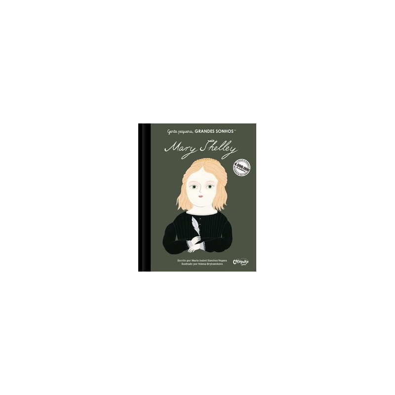 GENTE PEQUENA: GRANDES SONHOS: MARY SHELLEY