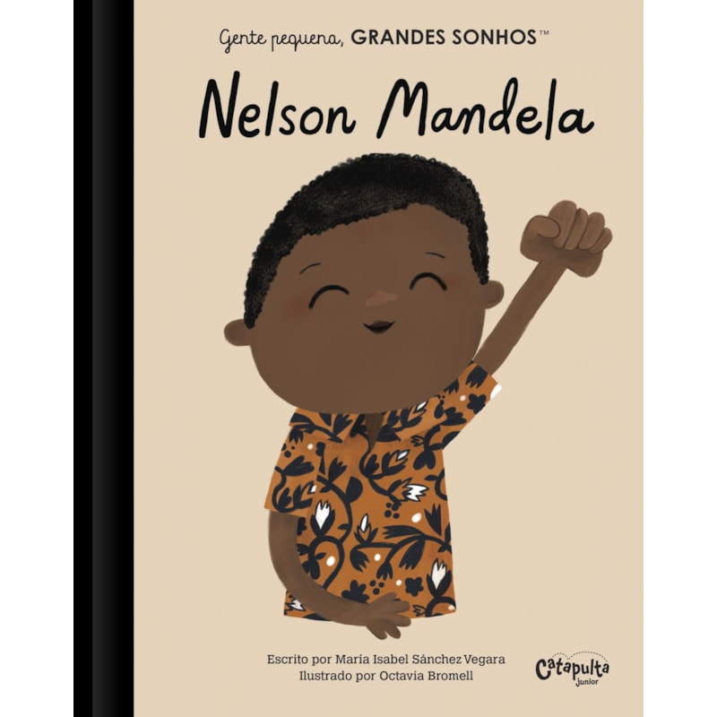 GENTE PEQUENA, GRANDES SONHOS. NELSON MANDELA.
