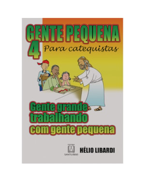 GENTE PEQUENA - VOL. 04 - GENTE GRANDE TRABALHANDO...
