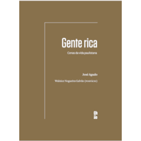 GENTE RICA: CENAS DA VIDA PAULISTANA