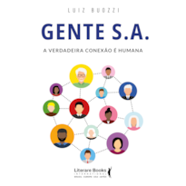 Gente S.A.: A verdadeira conexão é humana